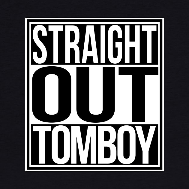 Straight Out Tomboy by Sterling